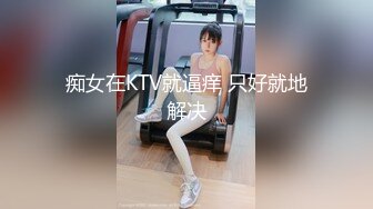 [2DF2] 外表清纯漂亮留学生翘臀美少女内心淫荡至极与洋男友变态式淫乱拳交完bb在拳交屁眼还用啤酒瓶搞[BT种子]