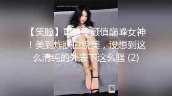 无水印1/4 模特女神性感美腿丝袜骑乘位操美臀进进出出大力撞击VIP1196