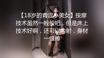 不一样的盘头高雅气质小妖爬在床上被后入爆菊花主动扭动屁股配合抽插啪啪口爆