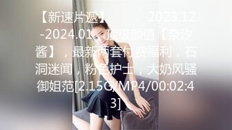 最新流出FC2-PPV未公开系列作品⭐超高颜值邻家妹清秀美少女援交⭐反差好大主动热情似火中出内射白虎嫩逼