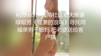 厕所盗摄，戴帽子的女孩，极品身材，高颜值，光滑亮泽的肌肤，小穴干净无瑕！