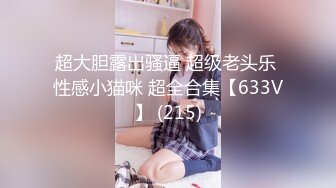 小女友生活视频到做爱全过程