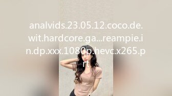 analvids.23.05.12.coco.de.wit.hardcore.ga...reampie.in.dp.xxx.1080p.hevc.x265.prt