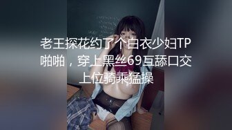 瓜友投稿曝光！玉林卫校 张佳颖 背着男友约炮口爆内射 卫校妹子真的猛 女上摇的很激烈！