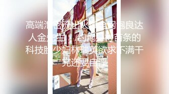   云盘重磅泄密极品容颜高气质女神小姐姐（姗姗）与富二代露脸调教啪啪自拍极度反差成为小母狗