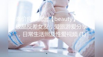 【上】约玩00后小奶狗 小骚货爽的小几把全程硬挺～