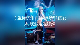 【赵探花】会所搞女技师，骚熟女扣穴爆草，操完再换个技师，开裆黑丝操逼