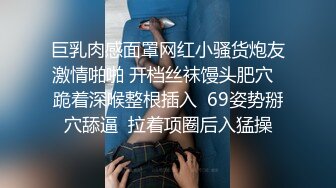 【外围女吞啪】老哥约啪苗条外围女，高难度站立倒立69口交跳蛋自慰，按着双手后入抽插最后颜射