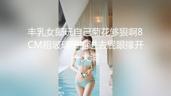 【牟镞罎舙】，光头哥大战小萝莉，年轻学生妹