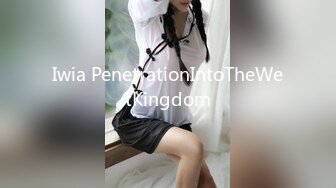 Iwia PenetrationIntoTheWetKingdom