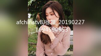 3/13最新 丰满巨乳坦克美少妇露脸道具自慰白虎呻吟不止VIP1196