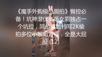 【同性】XA骚货边展示，边给我口，舔全身