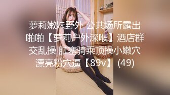 【近日刚播03年大美妞】和金主爸爸开房操逼女仆装白丝袜